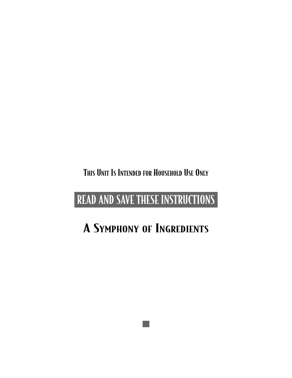 Read and save these instructions, Ymphony of, Ngredients | Oster P. N. 101017 User Manual | Page 6 / 56