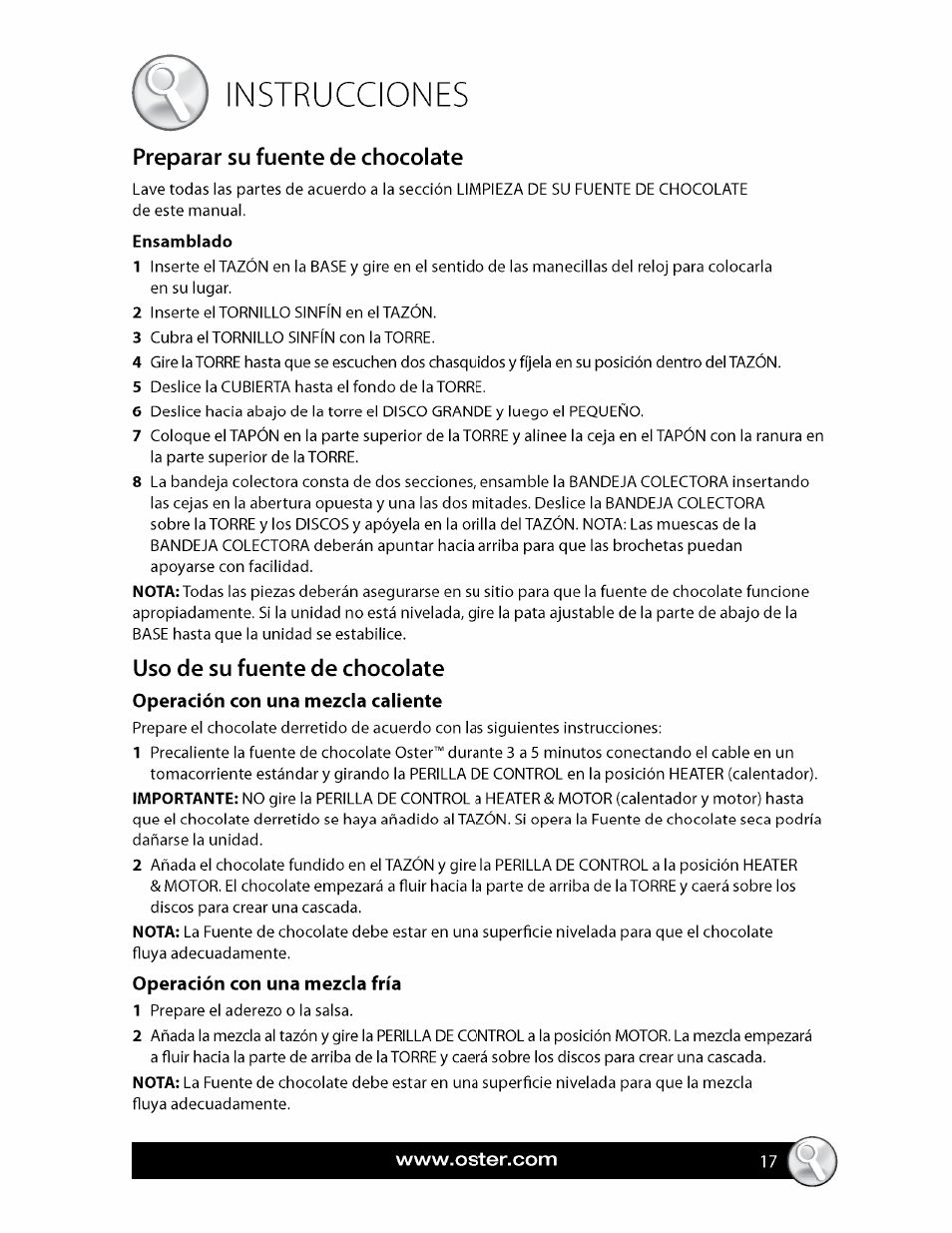 Instrucciones, Preparar su fuente de chocolate, Ensamblado | Uso de su fuente de chocolate, Operación con una mezcla caliente, Operación con una mezcla fría | Oster FPSTCF7500 User Manual | Page 17 / 28