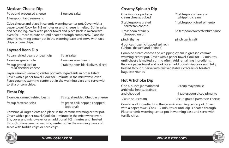 Mexican cheese dip, Layered bean dip, Fiesta dip | Creamy spinach dip, Hot artichoke dip | Oster TSP100 User Manual | Page 6 / 16