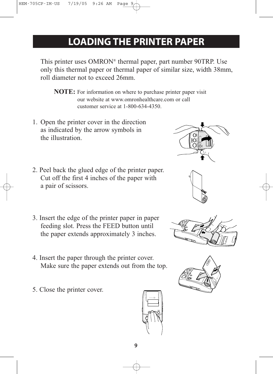Loading the printer paper | Omron Healthcare INTELLISENSE HEM-705CP User Manual | Page 9 / 28