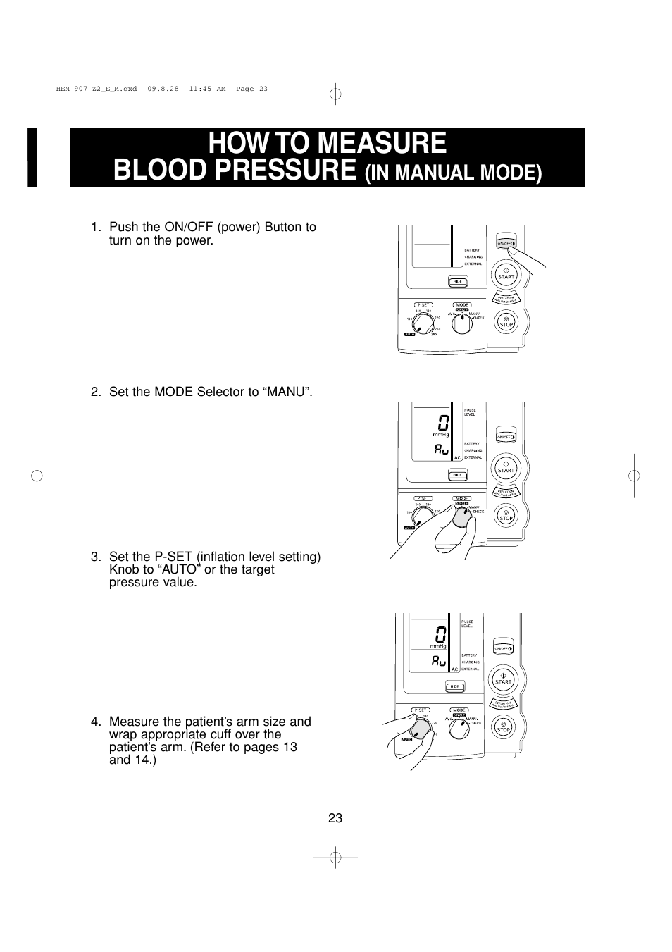 How to measure blood pressure | Omron Healthcare INTELLISENSE HEM-907XL User Manual | Page 23 / 32