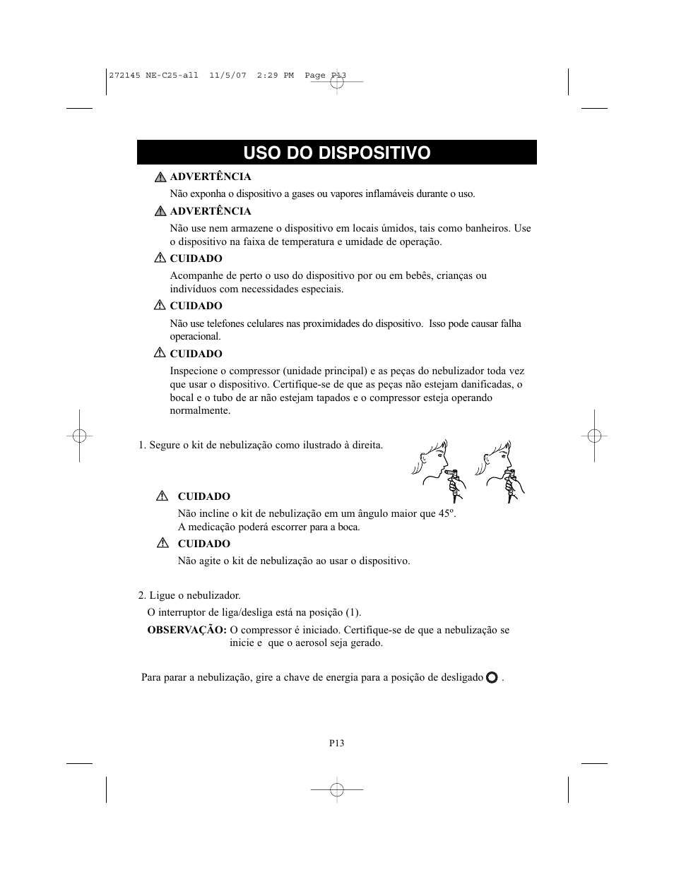 Uso do dispositivo | Omron Healthcare COMPAIV XLT NE-C25 User Manual | Page 97 / 112