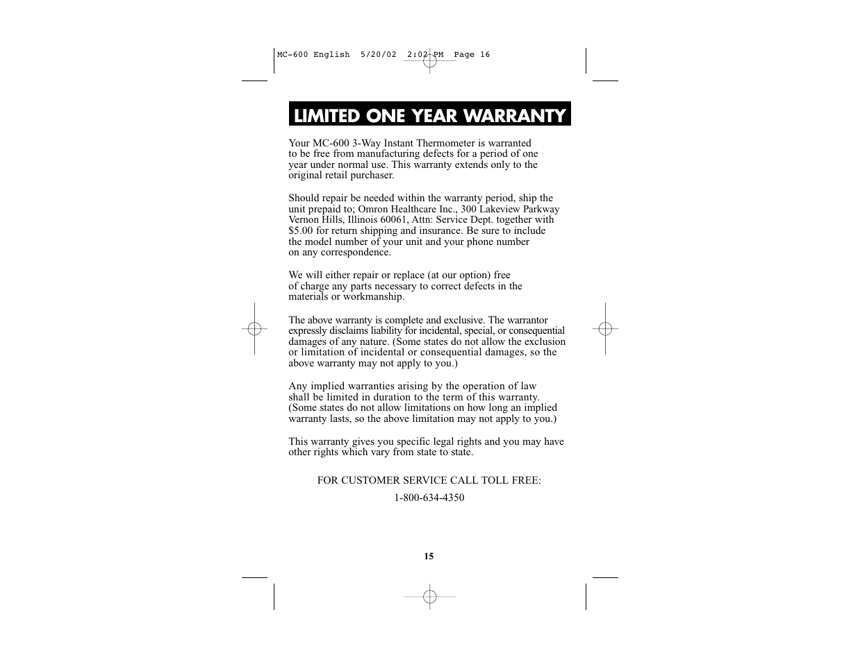 Limited one year warranty | Omron Healthcare MC-600 User Manual | Page 15 / 16