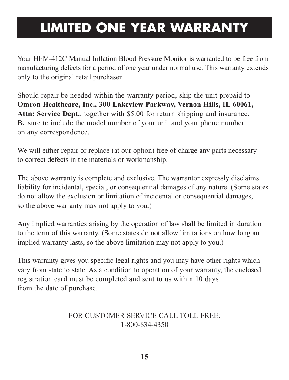 Limited one year warranty | Omron Healthcare HEM-412C User Manual | Page 15 / 16