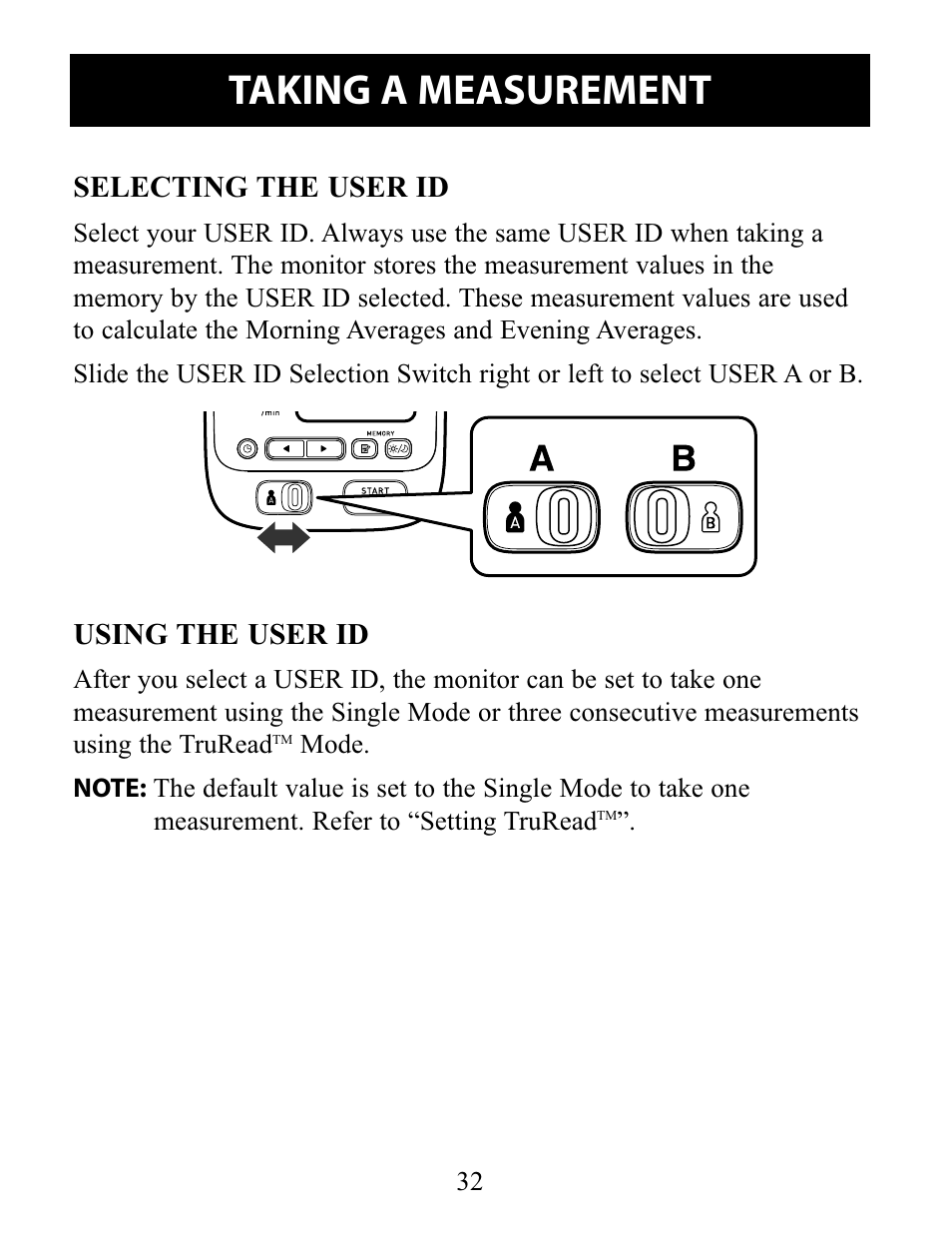 Selecting the user id, Using the user id, Selecting the user id using the user id | Taking a measurement | Omron Healthcare 10 SERIES PLUS BP791IT User Manual | Page 32 / 60