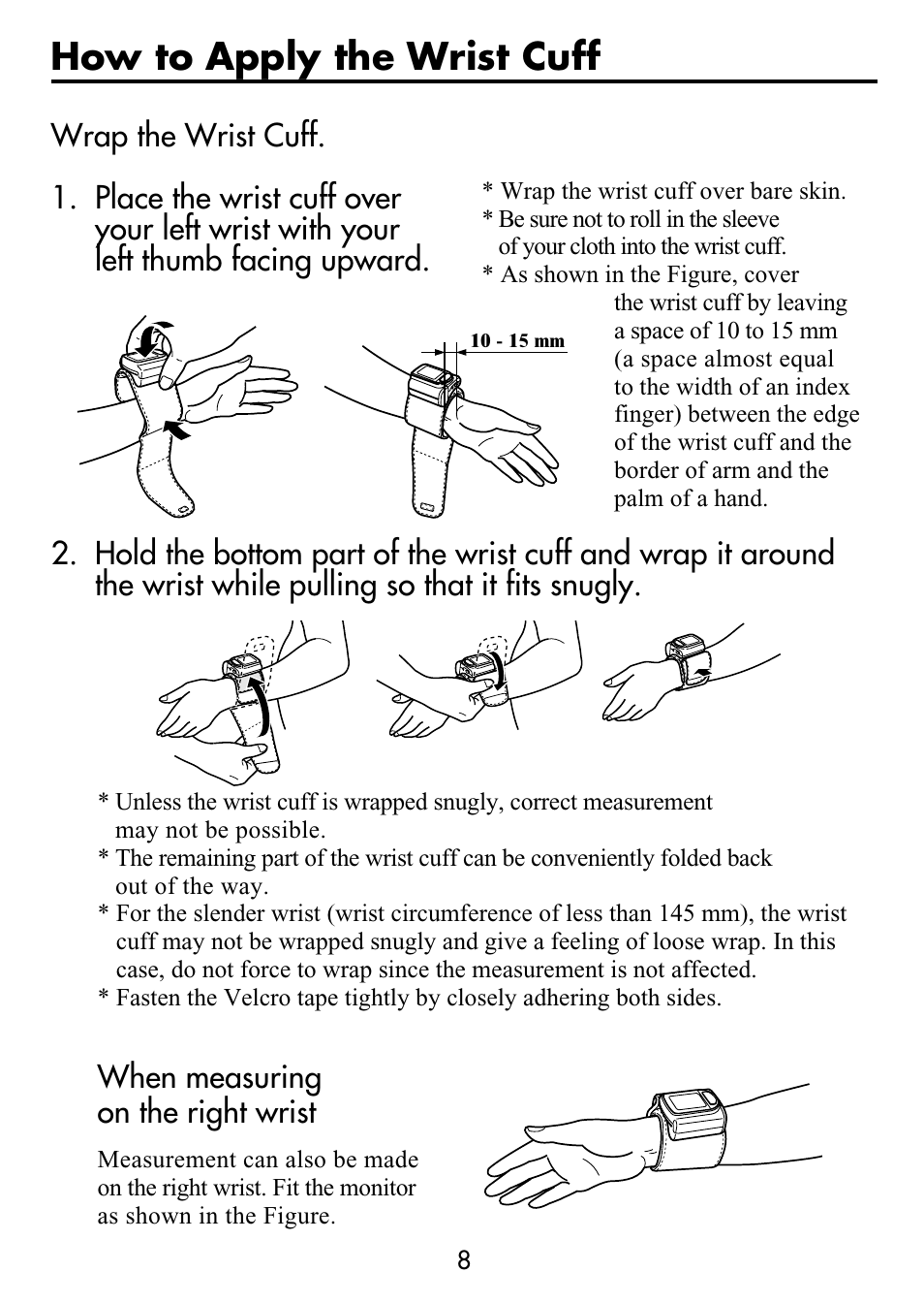 How to apply the wrist cuff, When measuring on the right wrist | Omron Healthcare HEM-630 User Manual | Page 8 / 20