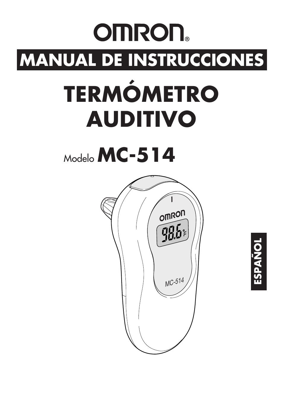 Termómetro auditivo, Mc-514, Manual de instrucciones | Omron Healthcare MC-514 User Manual | Page 17 / 32