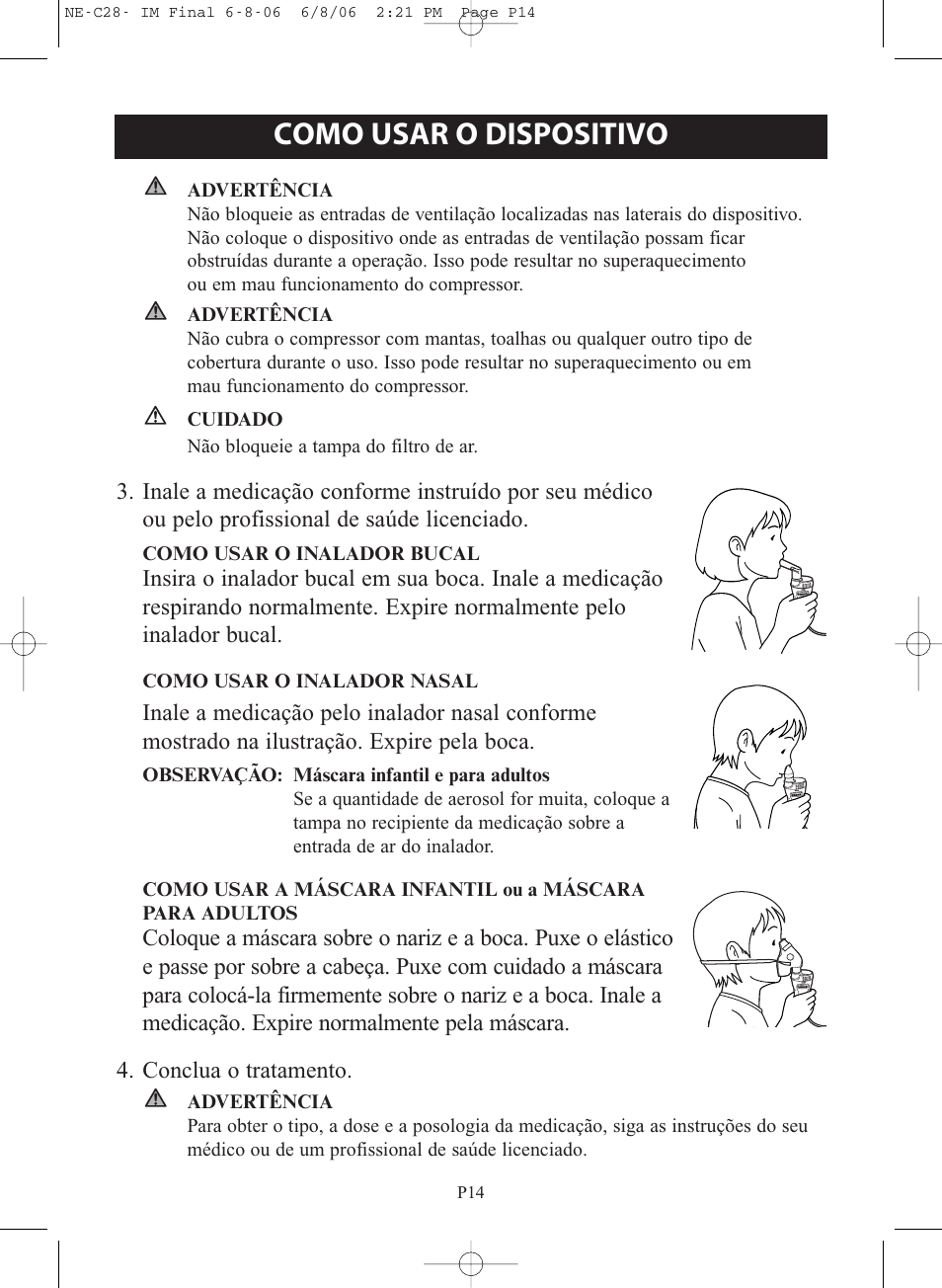 Como usar o dispositivo | Omron Healthcare COMPAIR NE-C28 User Manual | Page 98 / 112