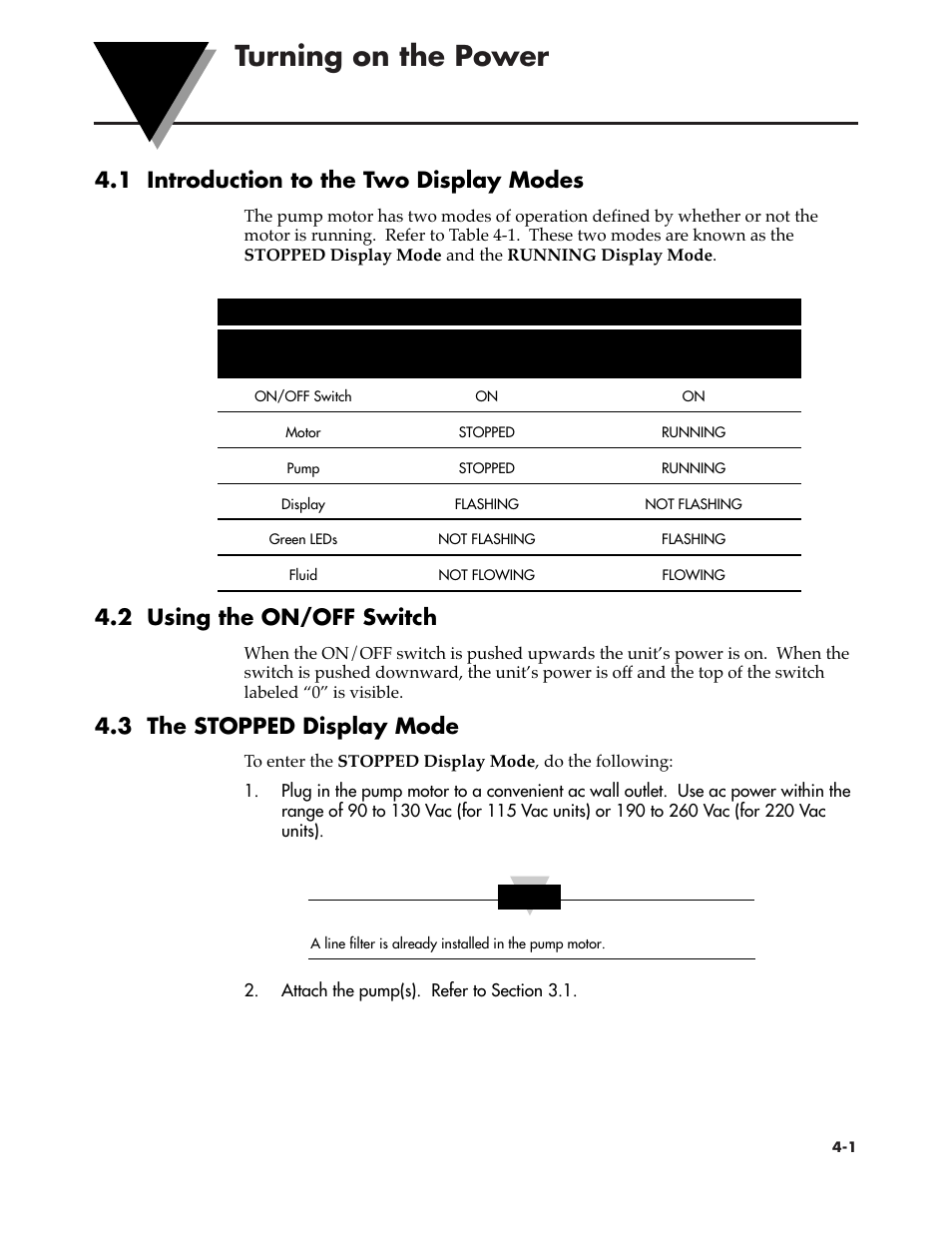 Turning on the power, 1 introduction to the two display modes, 2 using the on/off switch | 3 the stopped display mode | Omega Vehicle Security FPU5-MT-110 User Manual | Page 26 / 83