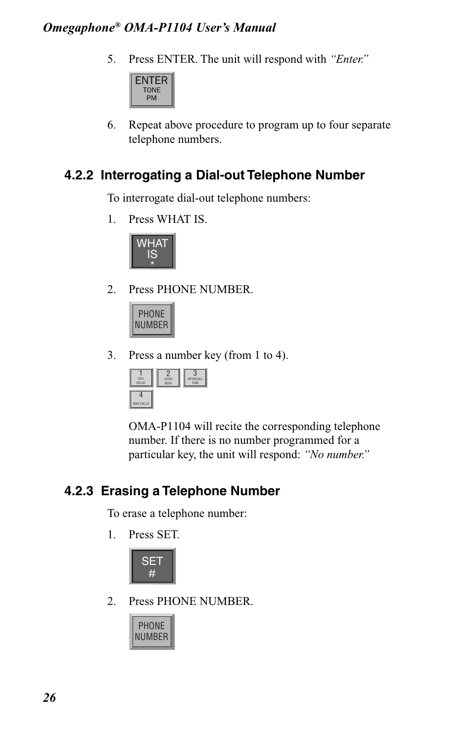 2 interrogating a dial-out telephone number, 3 erasing a telephone number, Omegaphone | Press enter. the unit will respond with “enter, Press phone number, Press a number key (from 1 to 4) | Omega OMA-P1104 User Manual | Page 40 / 102