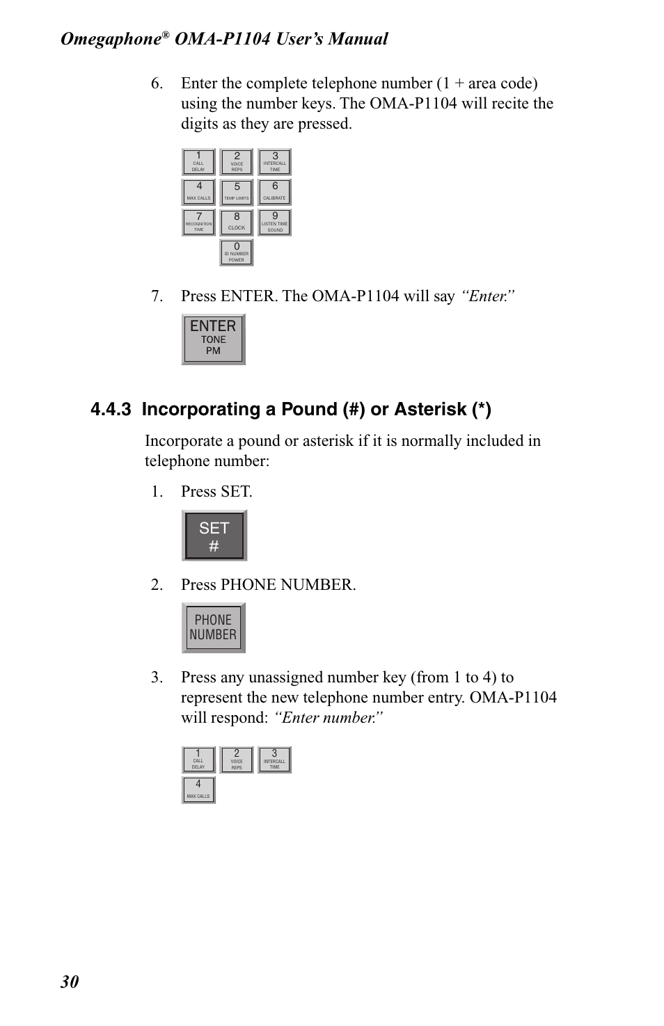 3 incorporating a pound (#) or asterisk (*), Omegaphone, Press enter. the oma-p1104 will say “enter | Press phone number, Enter, Phone number | Omega OMA-P1104 User Manual | Page 44 / 102