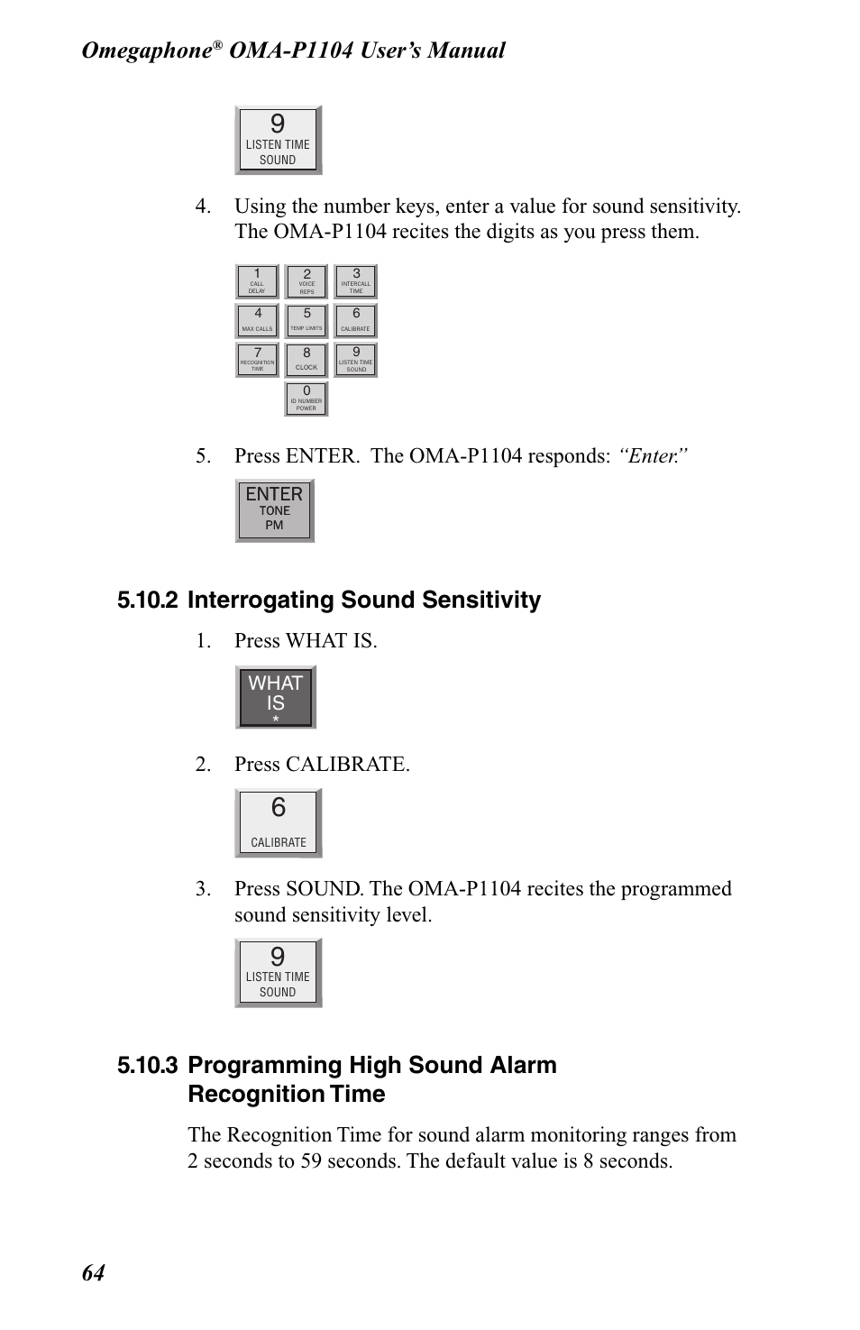 2 interrogating sound sensitivity, 3 programming high sound alarm recognition time, 3 programming high sound alarm | Recognition time, Omegaphone, Press enter. the oma-p1104 responds: “enter, Press what is, Press calibrate, Enter, What is | Omega OMA-P1104 User Manual | Page 78 / 102