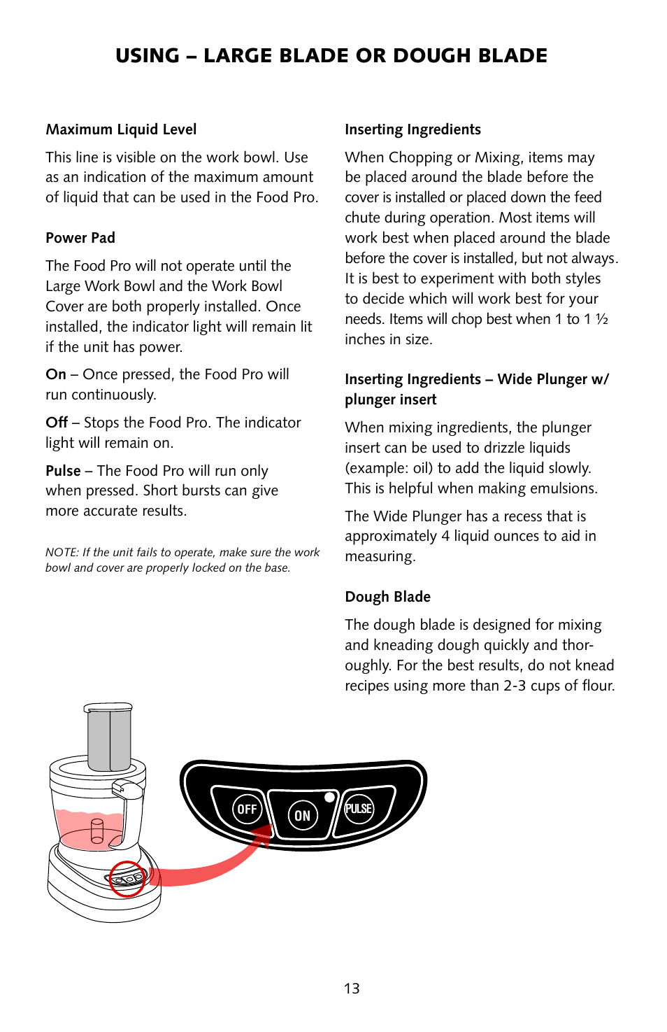 Using – large blade or dough blade | Omega FoodPro User Manual | Page 12 / 24