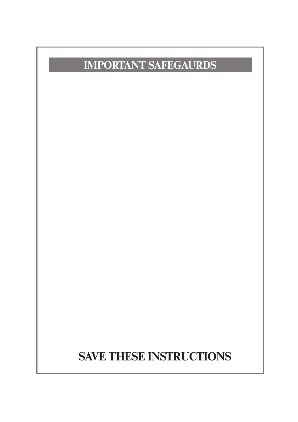 안전.pdf, Save these instructions, Important safegaurds | Omega VRT330 User Manual | Page 2 / 15