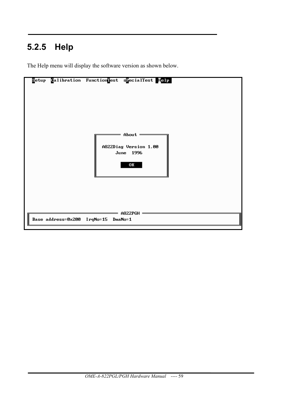 Help, 5 help | Omega ISA- BUS MULTI-FUNCTIONAL BOARD OME-A822PG User Manual | Page 61 / 63