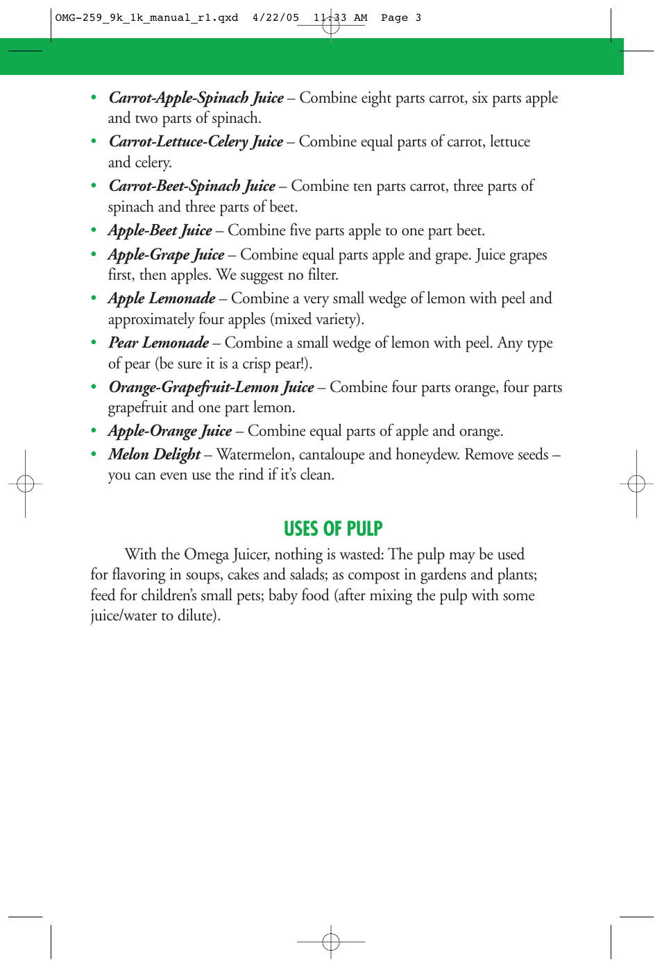 Uses of pulp | Omega 9000 User Manual | Page 3 / 12
