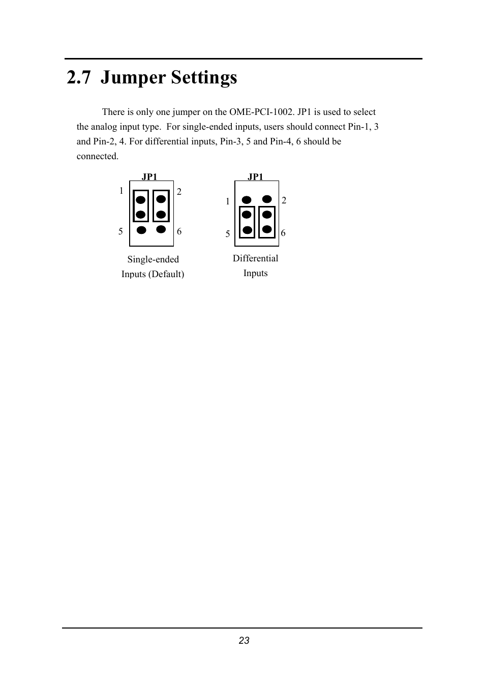 Jumper settings, Umper, Etting | 7 jumper settings | Omega 1002 User Manual | Page 23 / 48