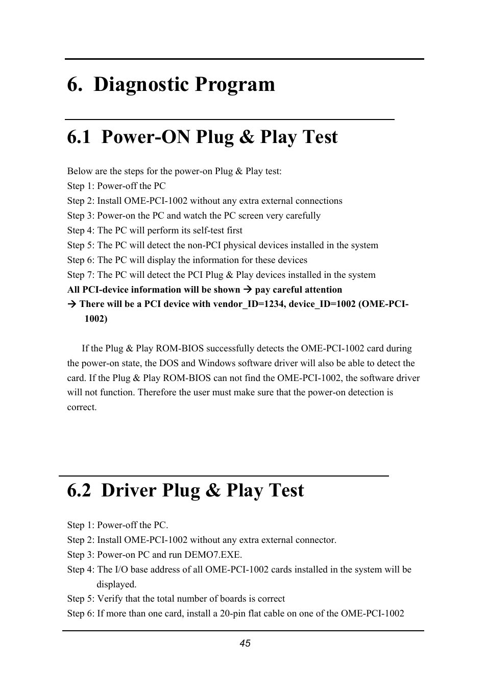 Diagnostic program, Power-on plug & play test, Driver plug & play test | Ower, River, 1 power-on plug & play test, 2 driver plug & play test | Omega 1002 User Manual | Page 45 / 48