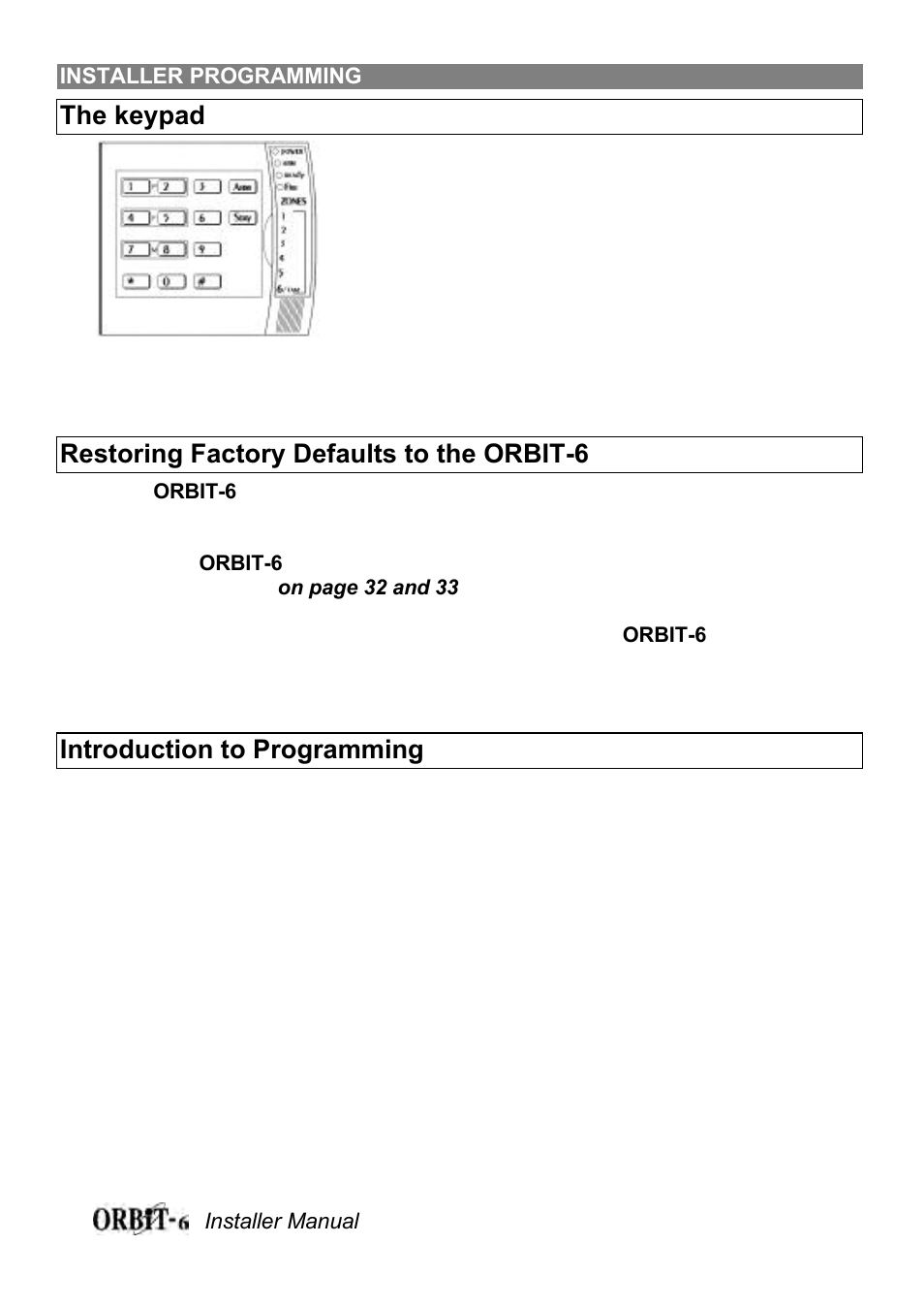 The keypad, Restoring factory defaults to the orbit-6, Introduction to programming | Orbit Manufacturing Rokonet ORBIT-6 RP-206 User Manual | Page 9 / 37