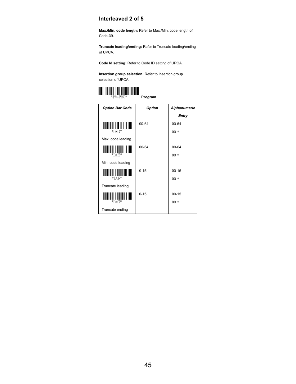 Interleaved 2 of 5 | Opticon LGZ 7225 User Manual | Page 45 / 87