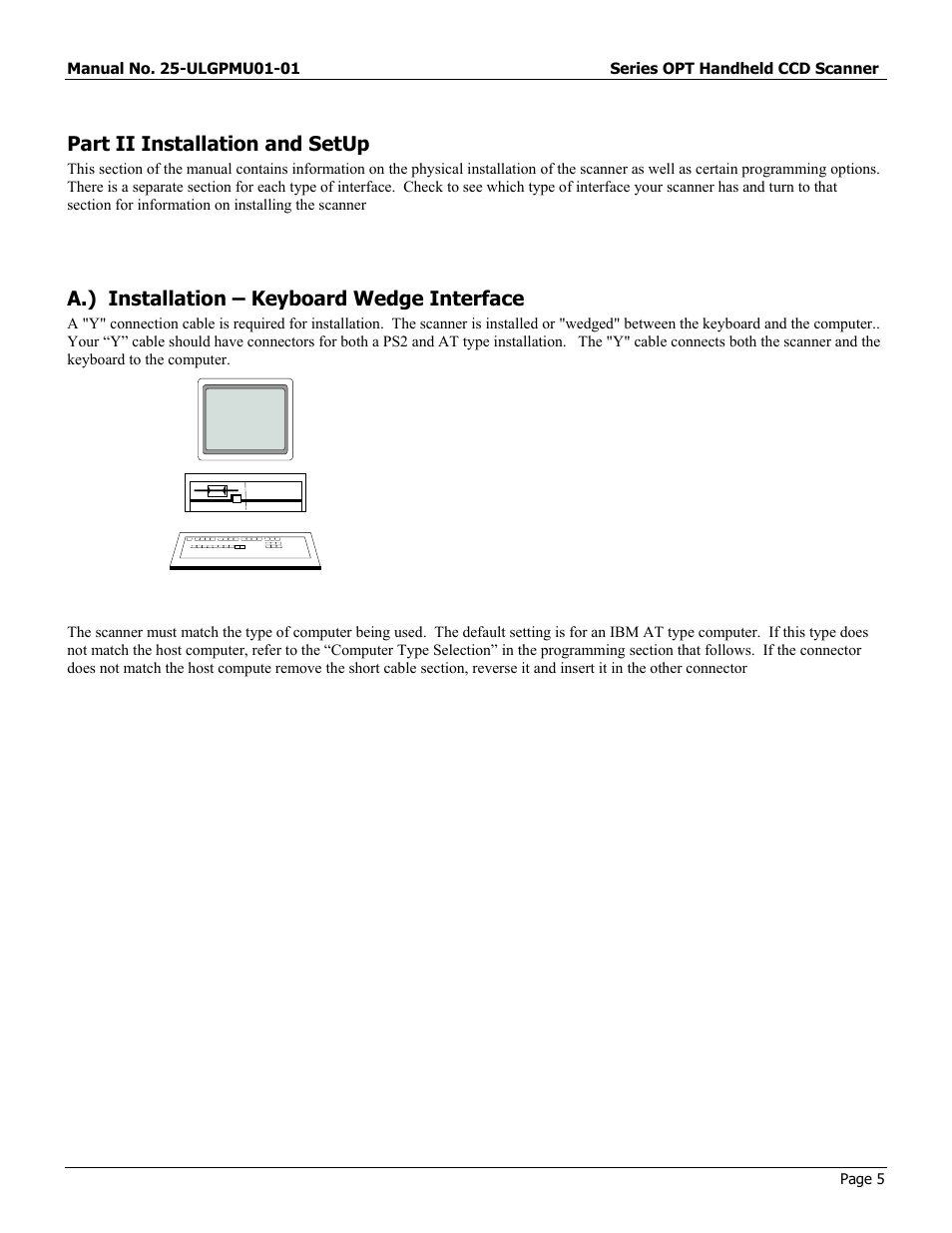 Part ii installation and setup, A.\) installation – keyboard wedge interface, A.) installation – keyboard wedge interface | Opticon OPT-6125 User Manual | Page 5 / 65