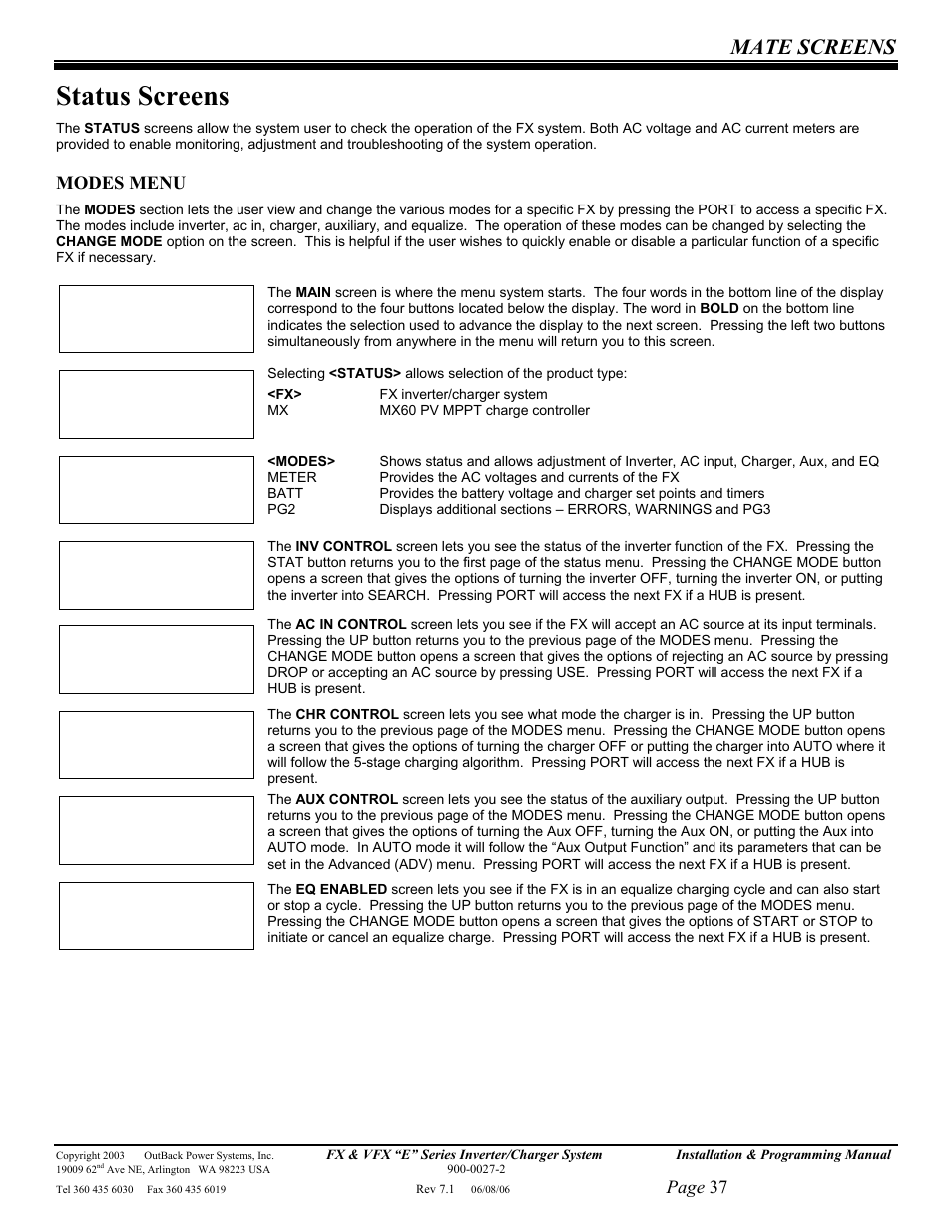 Status screens, Mate screens, Page 37 | Modes menu | Outback Power Systems Inverter/Charger VFX2612E User Manual | Page 37 / 59