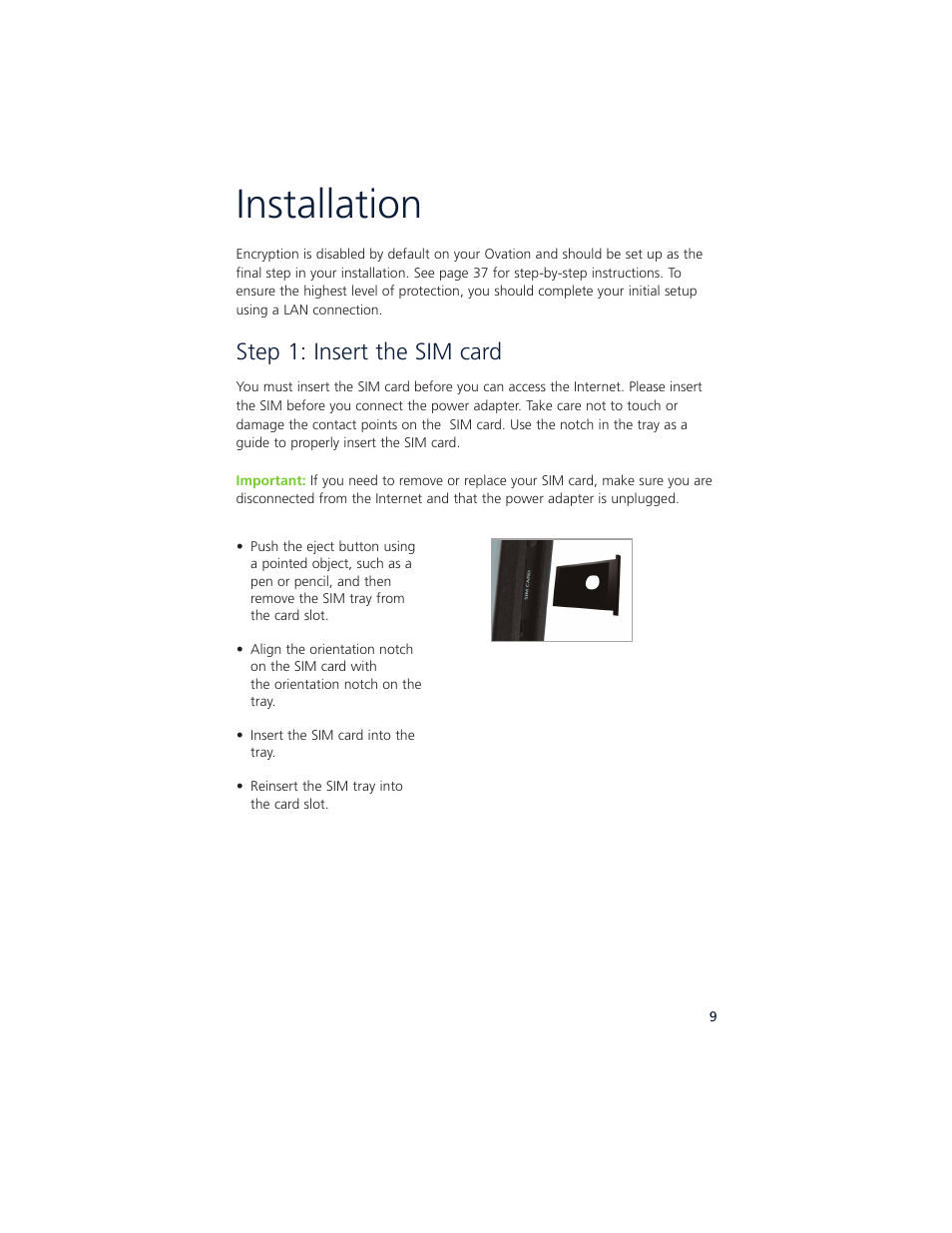 Installation, Step 1: insert the sim card | Ovation Software Ovation User Manual | Page 10 / 61