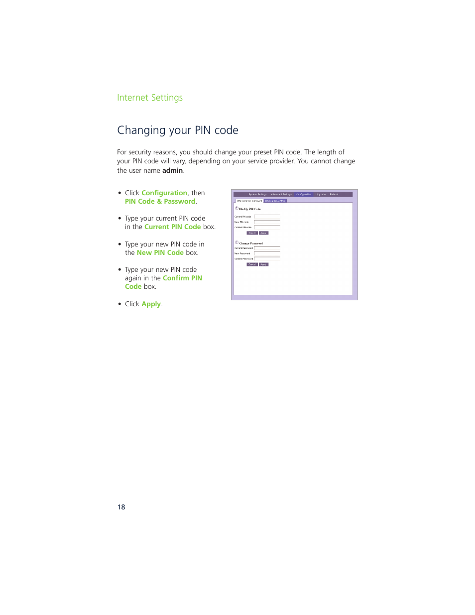 Changing your pin code, Internet settings | Ovation Software Ovation User Manual | Page 19 / 61
