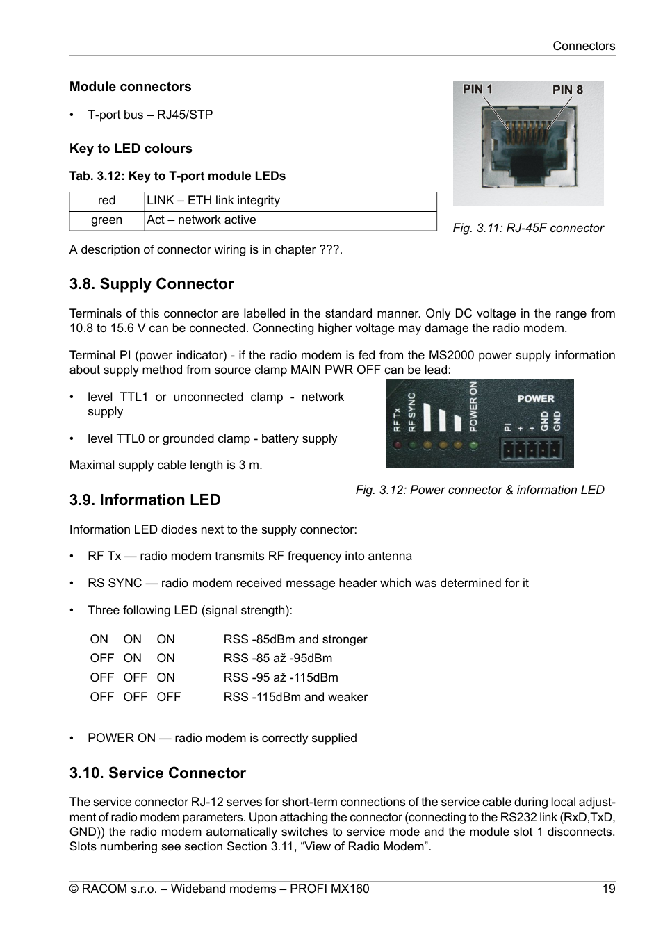 Supply connector, Information led, Service connector | 19 3.9. information led, 19 3.10. service connector, Rj-45f connector, 19 3.12. power connector & information led, Key to t-port module leds | Oracom PROFI MX160 User Manual | Page 19 / 28