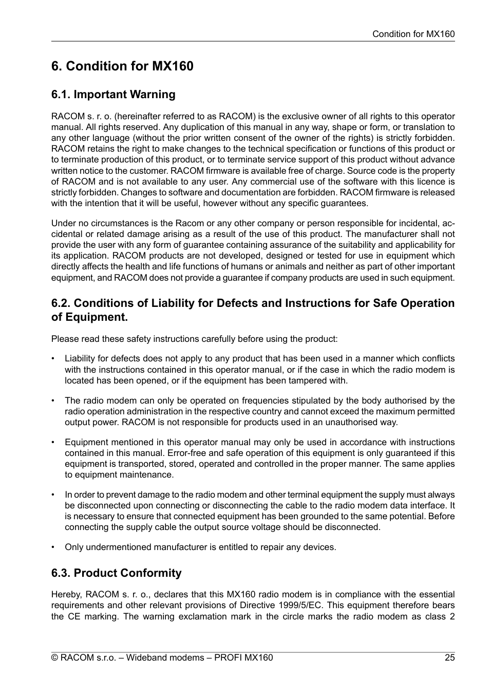 Condition for mx160, Important warning, Product conformity | 25 6.3. product conformity | Oracom PROFI MX160 User Manual | Page 25 / 28