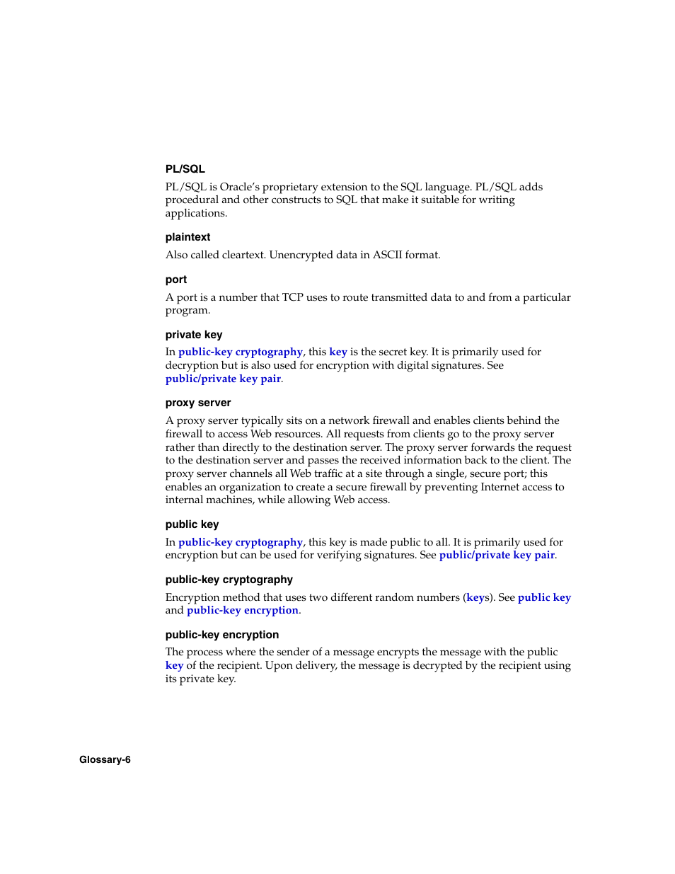 Port, Pl/sql, Plaintext | Eadable format, Public-key encryption, Or asymmetric-key, Public key | Oracle B12255-01 User Manual | Page 208 / 224