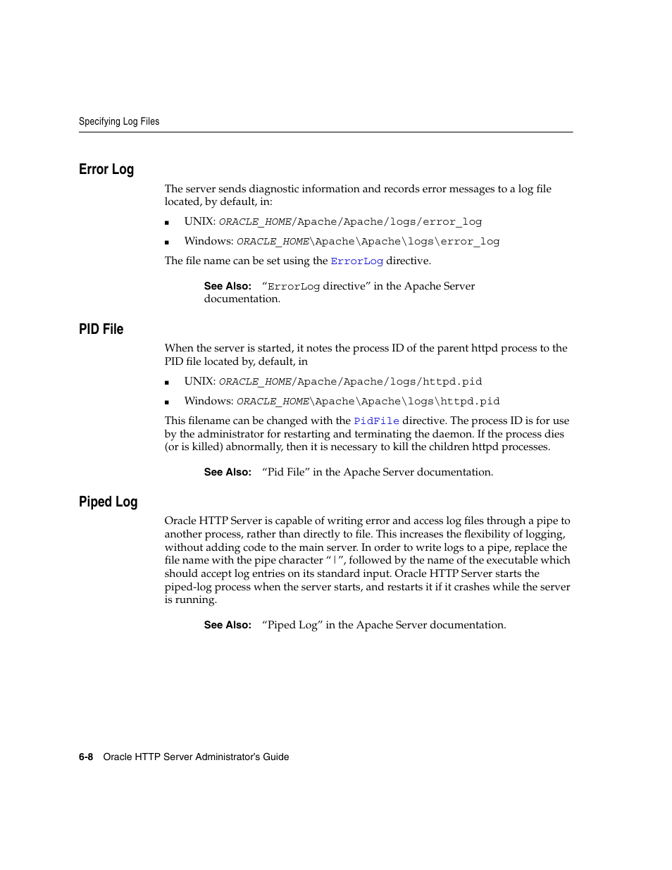 Error log, Pid file, Piped log | Error log -8 pid file -8 piped log -8 | Oracle B12255-01 User Manual | Page 68 / 224