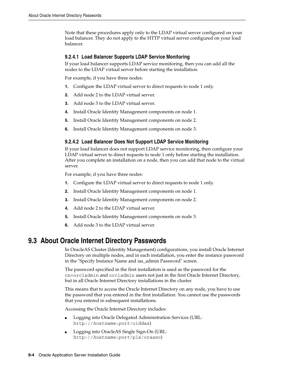 1 load balancer supports ldap service monitoring, 3 about oracle internet directory passwords | Oracle B32100-01 User Manual | Page 162 / 258