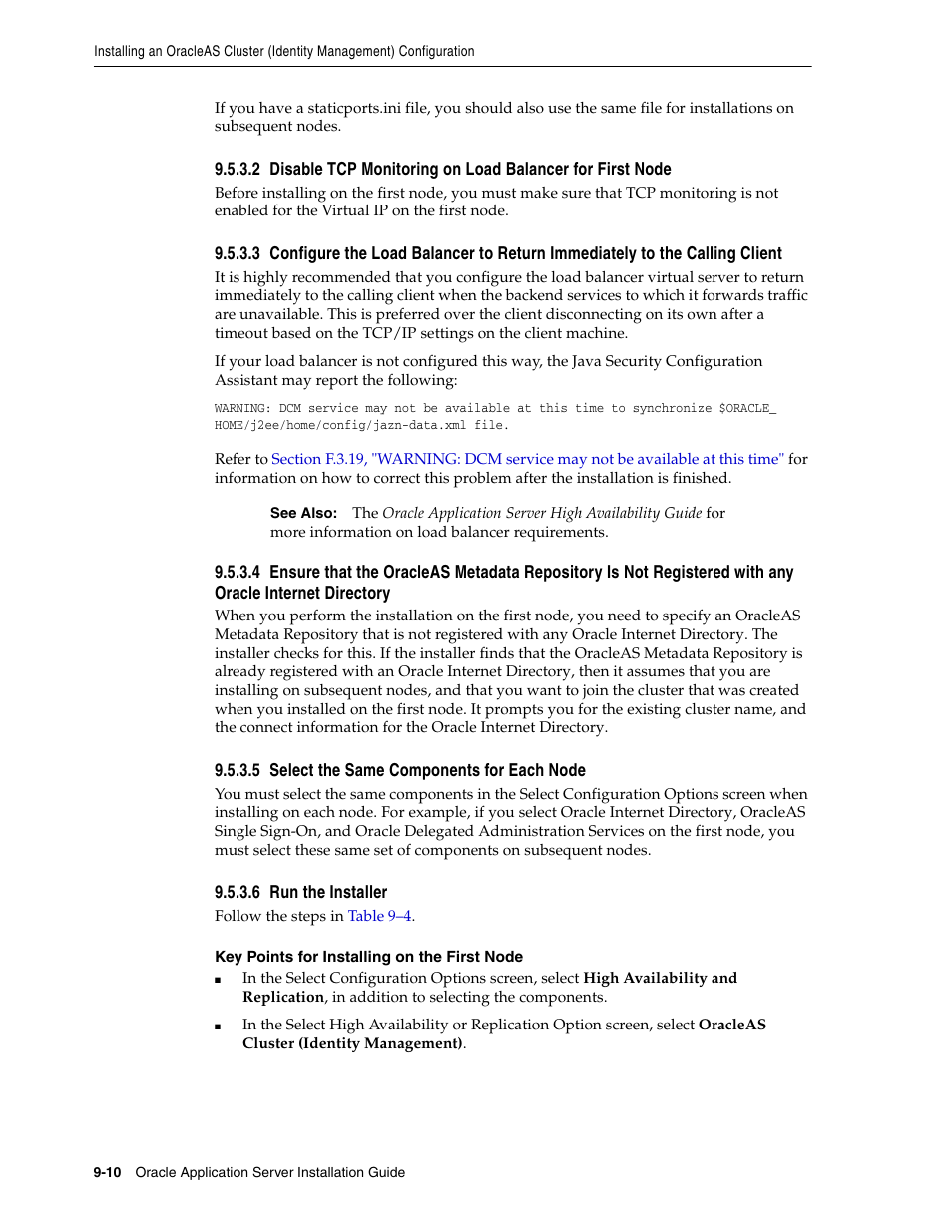 5 select the same components for each node, 6 run the installer, Section 9.5.3.6, "run the installer | Oracle B32100-01 User Manual | Page 168 / 258