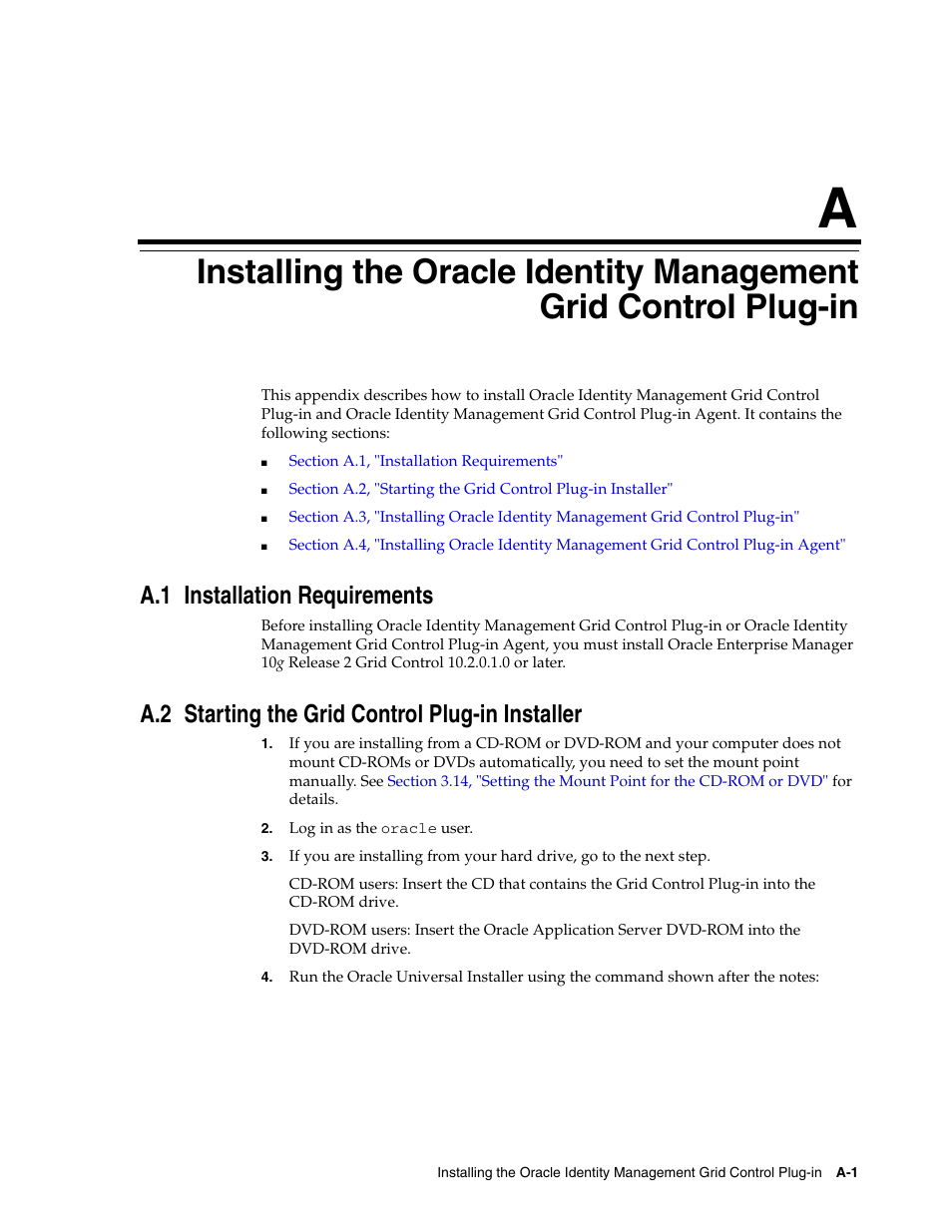 A.1 installation requirements, A.2 starting the grid control plug-in installer, Installation requireme | Starting | Oracle B32100-01 User Manual | Page 203 / 258