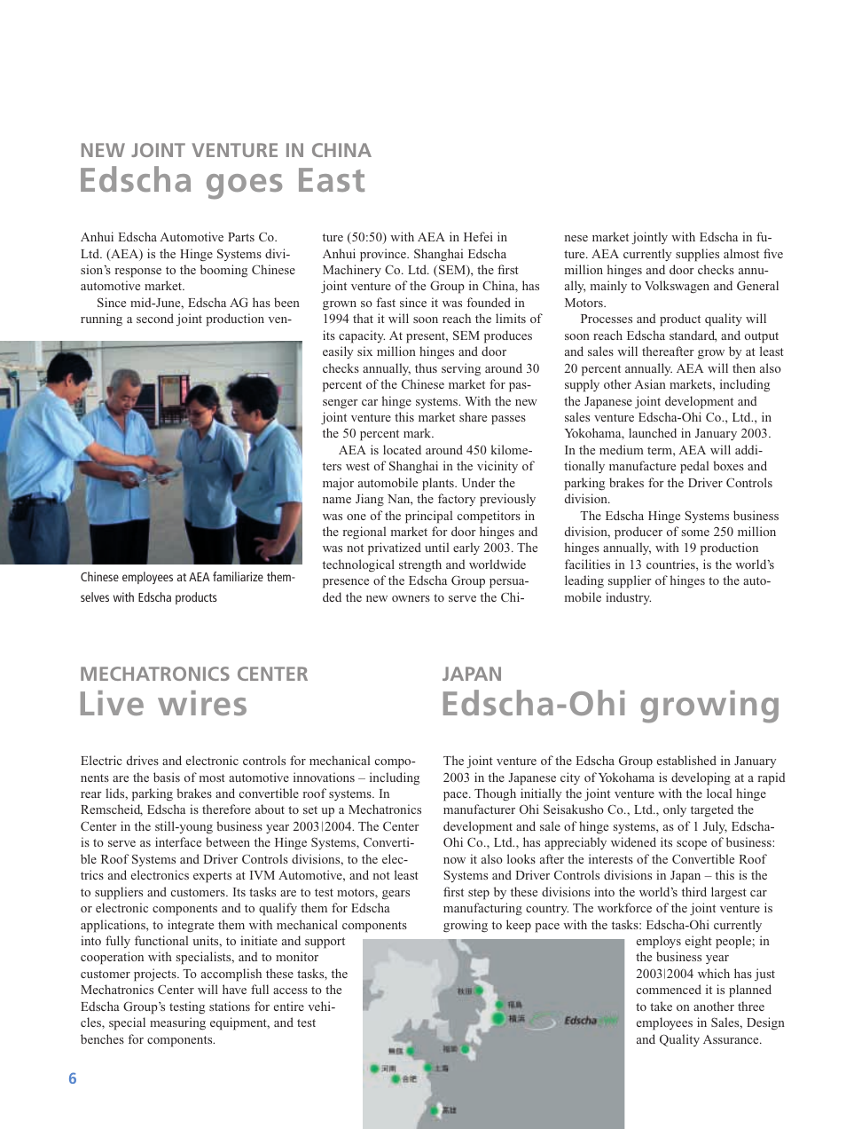 Live wires, Edscha-ohi growing, Edscha goes east | Mechatronics center, Japan, New joint venture in china | OPEL Edwin VW T5 User Manual | Page 6 / 28