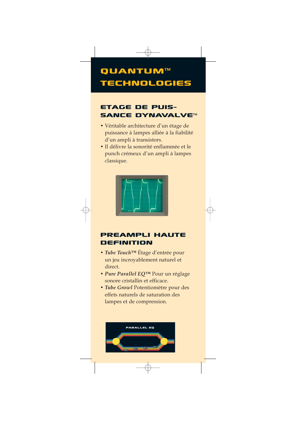 Quantum, Technologies, Preampli haute definition | Etage de puis- sance dynavalve | Quantum Audio Speaker User Manual | Page 10 / 28