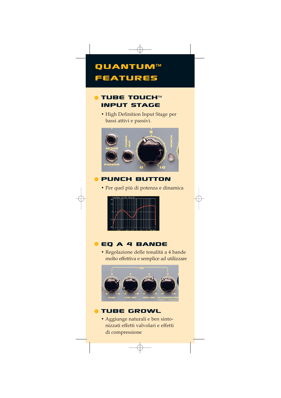 Quantum, Features, Tube touch | Input stage, Punch button, Eq a 4 bande, Tube growl | Quantum Audio Speaker User Manual | Page 16 / 28