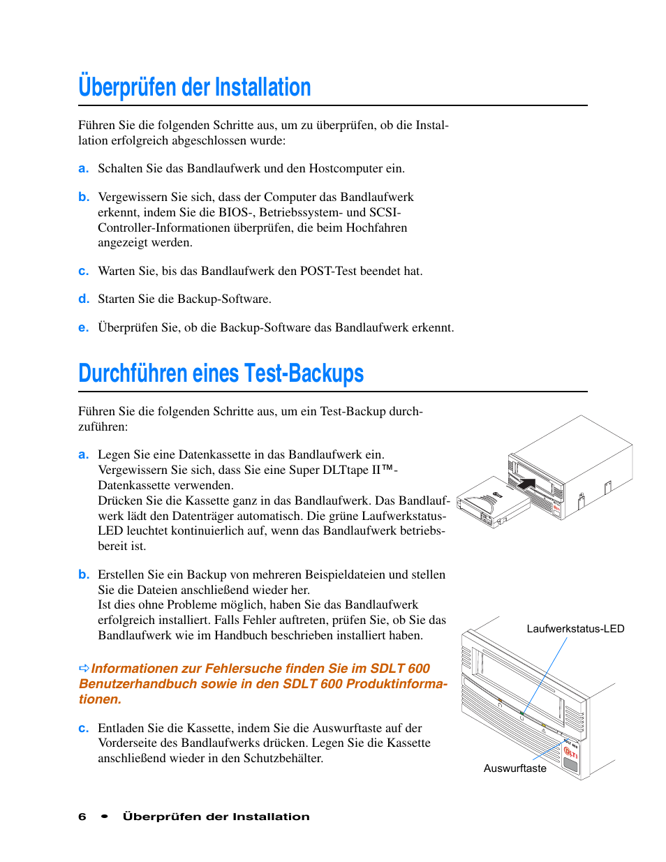 Überprüfen der installation, Durchführen eines test-backups | Quantum Audio Tape Drive SDLT 600 User Manual | Page 8 / 24