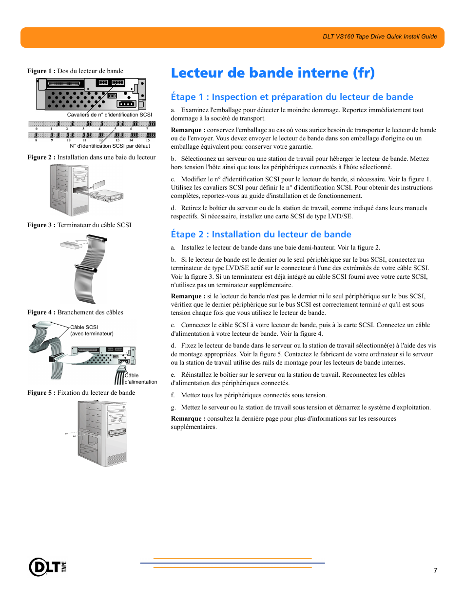 Lecteur de bande interne (fr), Étape 2 : installation du lecteur de bande | Quantum Audio Tape Drive DLT VS160 User Manual | Page 7 / 14