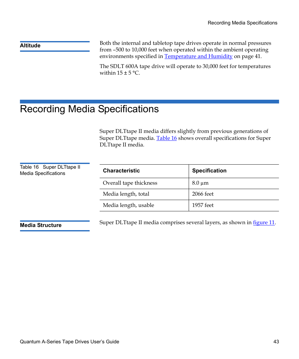 Altitude, Recording media specifications, Media structure | Table 16, Super dlttape ii media specifications | Quantum Audio Tape Drives A-Series User Manual | Page 59 / 105