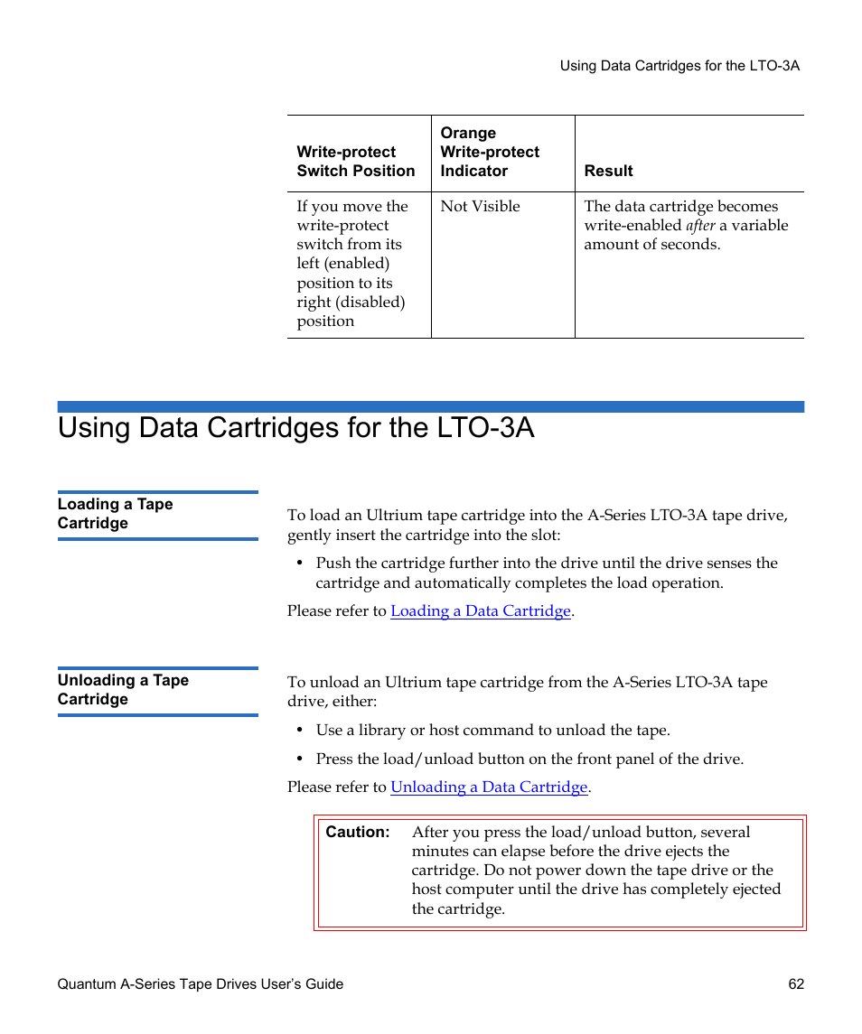 Using data cartridges for the lto-3a, Loading a tape cartridge, Unloading a tape cartridge | Quantum Audio Tape Drives A-Series User Manual | Page 78 / 105