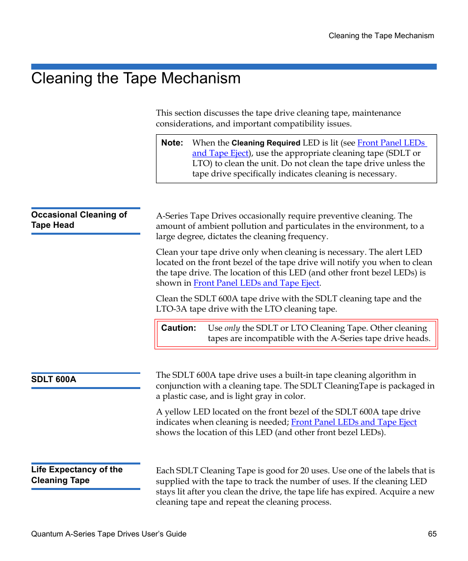 Cleaning the tape mechanism, Occasional cleaning of tape head, Sdlt 600a | Life expectancy of the cleaning tape | Quantum Audio Tape Drives A-Series User Manual | Page 81 / 105