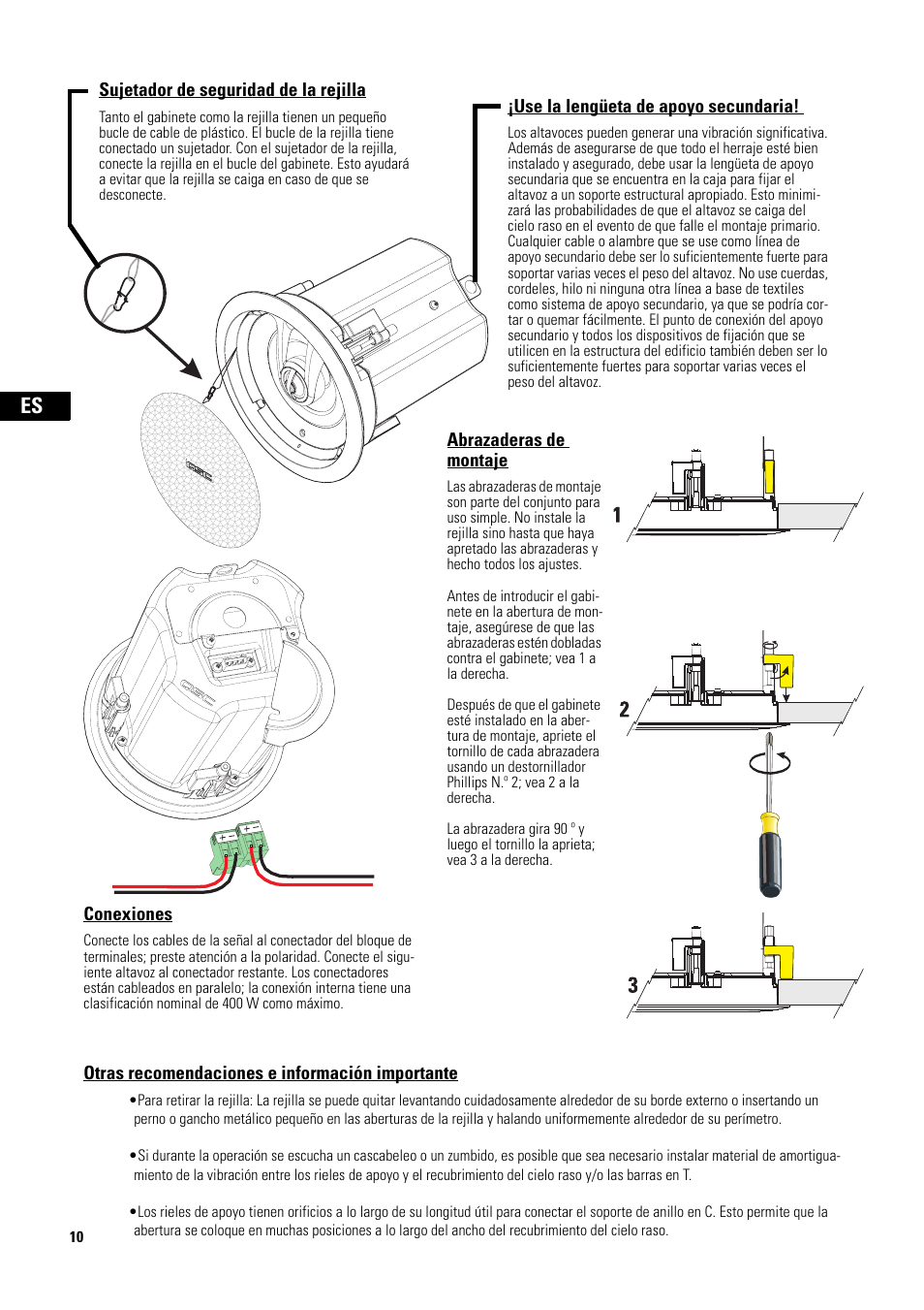 Abrazaderas de montaje, Otras recomendaciones e información importante, Sujetador de seguridad de la rejilla | La lengüeta de apoyo secundaria, Conexiones, Use la lengüeta de apoyo secundaria | QSC Audio D-CI52T User Manual | Page 10 / 24