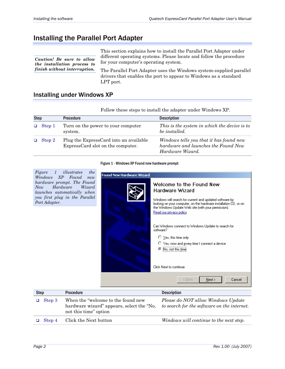 Installing the parallel port adapter, Installing under windows xp, Figure 1 - windows xp found new hardware prompt | Quatech Perfomance Line SPPXP-100 User Manual | Page 6 / 24