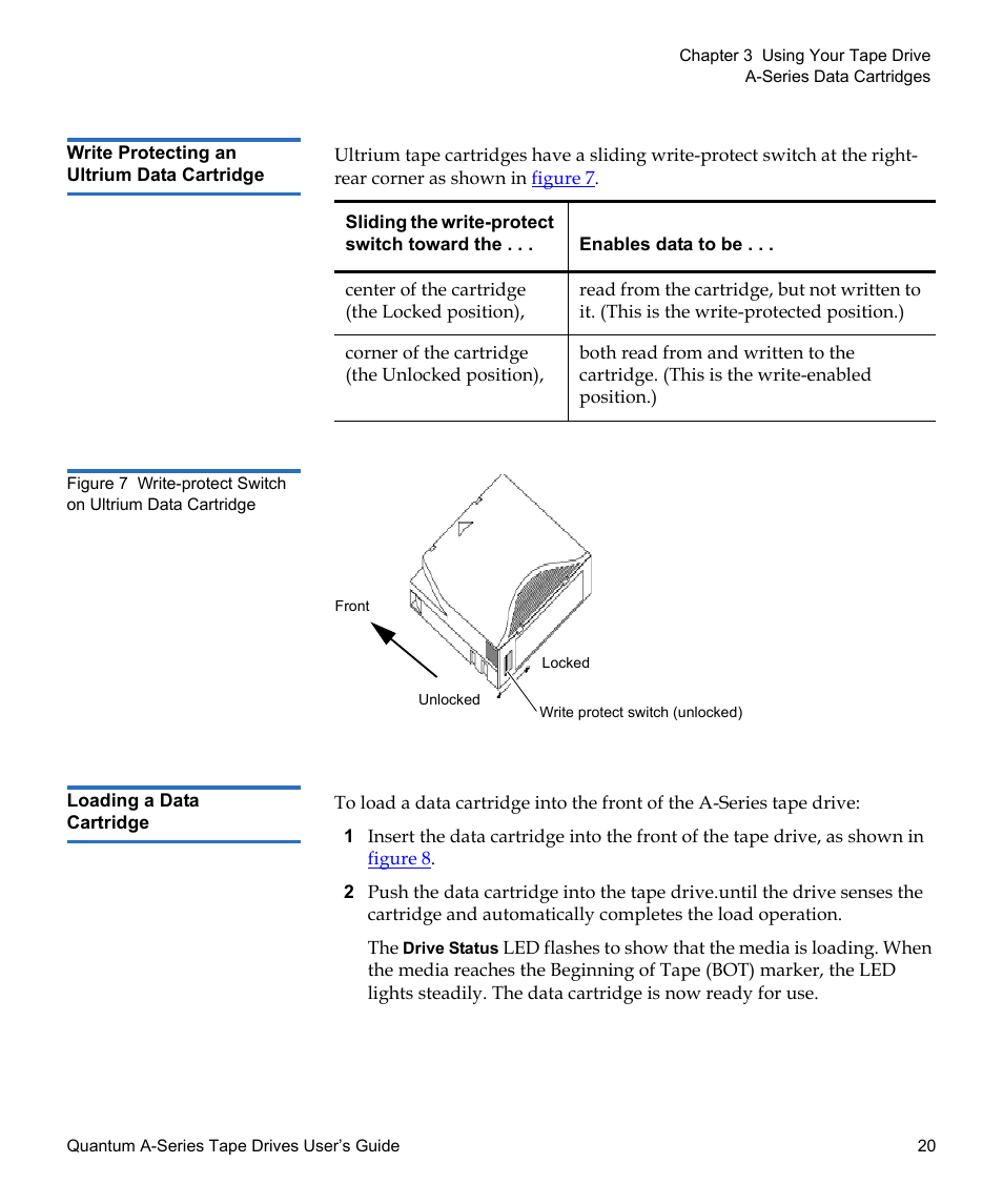 Write protecting an ultrium data cartridge, Loading a data cartridge, Figure 7 | Write-protect switch on ultrium data cartridge | Quantum Tape Drive A-Series User Manual | Page 36 / 105