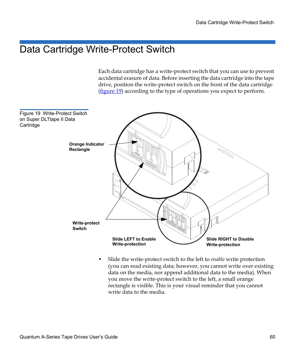 Data cartridge write-protect switch, Figure 19 | Quantum Tape Drive A-Series User Manual | Page 76 / 105