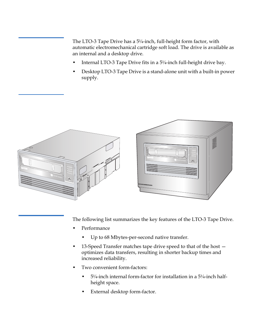 Drive configurations, Features, Drive configurations features | Figure 1, Typical internal and desktop configurations | Quantum Tape Drive LTO-3 User Manual | Page 16 / 98