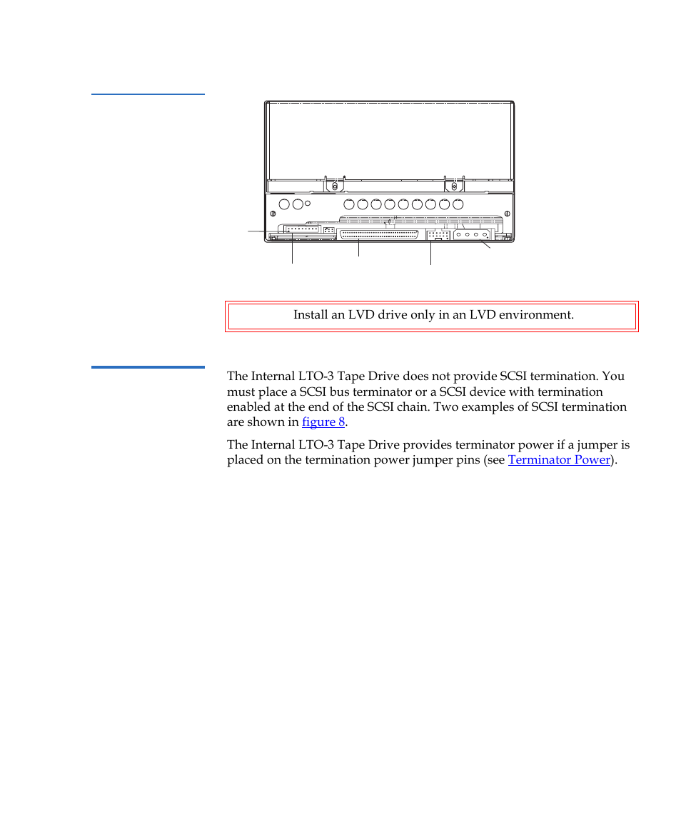 Checking the scsi termination, Figure 7, Rear view of the internal lto-3 tape drive | Quantum Tape Drive LTO-3 User Manual | Page 29 / 98