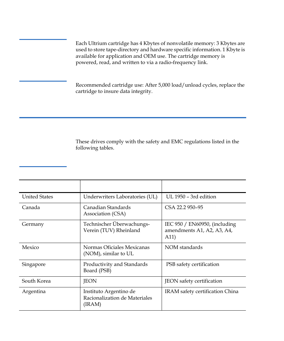 Cartridge memory, Cartridge reliability, Regulatory compliance | Safety compliance | Quantum Tape Drive LTO-3 User Manual | Page 62 / 98